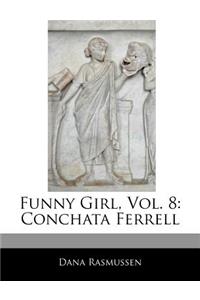 Funny Girl, Vol. 8
