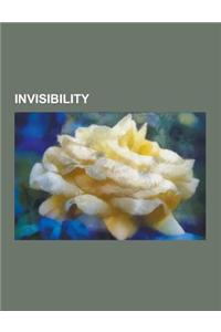 Invisibility: Fictional Characters Who Can Turn Invisible, Invisible Man Films, Bilbo Baggins, the Invisible Man, Cloaking Device, G