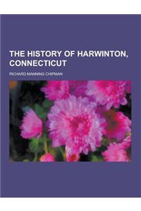The History of Harwinton, Connecticut