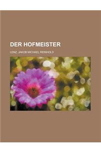 Der Hofmeister