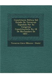 Constituci N Pol Tica del Estado de Veracruz