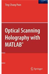 Optical Scanning Holography with MATLAB(R)