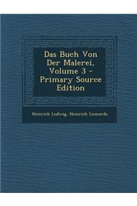 Das Buch Von Der Malerei, Volume 3