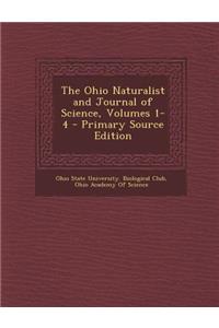 The Ohio Naturalist and Journal of Science, Volumes 1-4