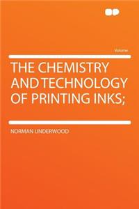 The Chemistry and Technology of Printing Inks;