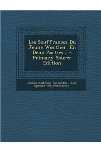 Les Souffrances Du Jeune Werther
