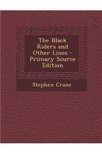 The Black Riders and Other Lines