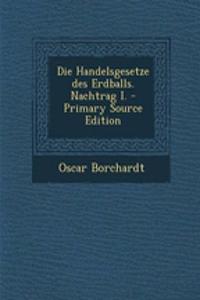 Die Handelsgesetze Des Erdballs. Nachtrag I.