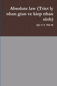 Absolute law (Triet ly nhan gian ve kiep nhan sinh)