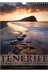 Tenerife la Magie de L'eternel Printemps 2017
