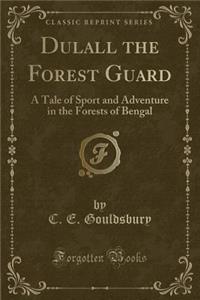 Dulall the Forest Guard