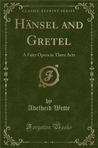 Hänsel and Gretel