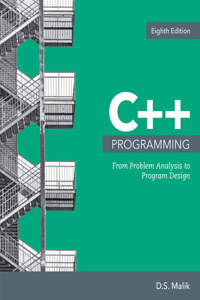 Bundle: C++ Programming: From Problem Analysis to Program Design, 8th + Mindtap Computer Science, 1 Term (6 Months) Printed Access Card for C++ Programming: Program Design Including Data Structures, 8th