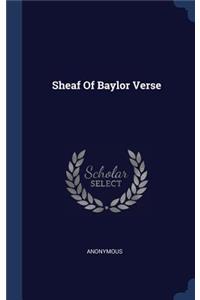 Sheaf Of Baylor Verse
