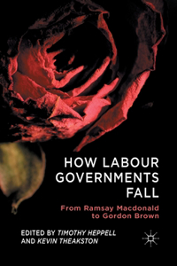 How Labour Governments Fall