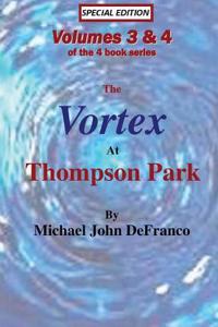 The Vortex @ Thompson Park Volumes 3 & 4
