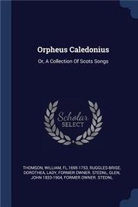Orpheus Caledonius