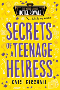 Secrets of a Teenage Heiress, Volume 1