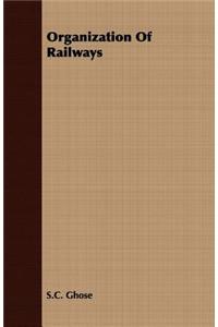 Organization Of Railways