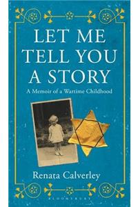 Let Me Tell You a Story