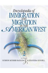 Encyclopedia of Immigration and Migration in the American West