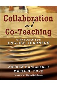 Collaboration and Co-Teaching: Strategies for English Learners