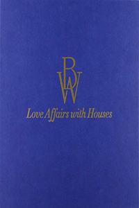 Love Affairs with Houses (Slipcase Edition)