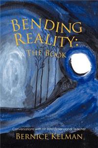 Bending Reality