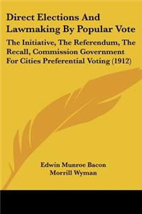 Direct Elections And Lawmaking By Popular Vote