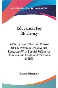 Education for Efficiency
