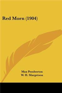 Red Morn (1904)