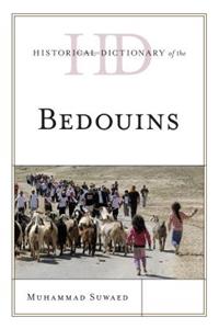 Historical Dictionary of the Bedouins