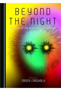Beyond the Night