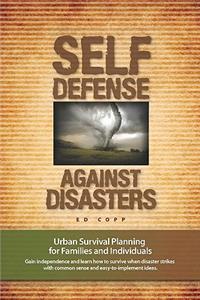 Self Defense Against Disasters