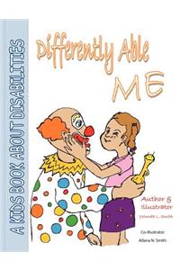 Differently Able Me