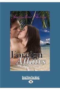 Foreign Affairs (Large Print 16pt)