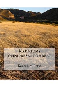 Kadmiums omnipresent threat