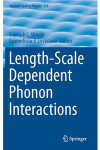 Length-Scale Dependent Phonon Interactions