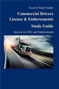 Commercial Drivers License & Endorsements Study Guide