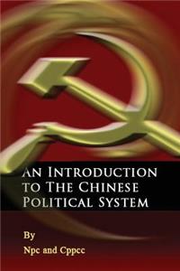 An Introduction to the Chinese Political System