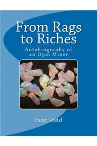From Rags to Riches