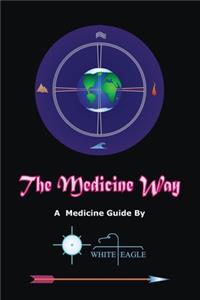 The Medicine Way