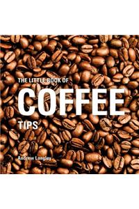 The Little Book of Coffee Tips