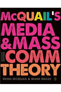 McQuail's Media and Mass Communication Theory