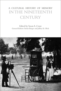 Cultural History of Memory in the Nineteenth Century