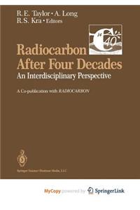 Radiocarbon After Four Decades