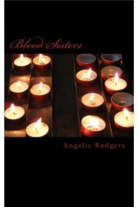 Blood Sisters: Book One of the Olivia Chronicles