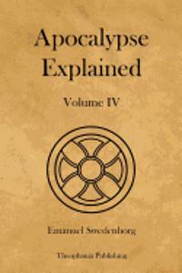 Apocalypse Explained Volume 4