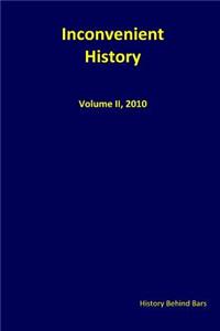 Inconvenient History Vol. II: Nos. 1 through 4, 2010