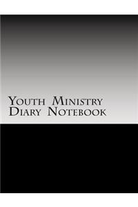 Youth Ministry Diary Notebook